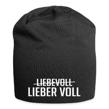 Geschenk - Party - Lieber voll als liebevoll - Jersey-Beanie - Schwarz - Vorne