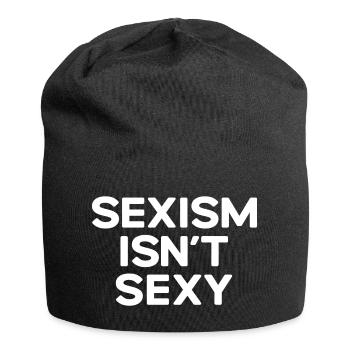 Sexismus ist nicht sexy - Jersey-Beanie - Schwarz - Vorne