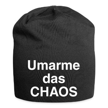 Umarme das Chaos - Jersey-Beanie - Schwarz - Vorne