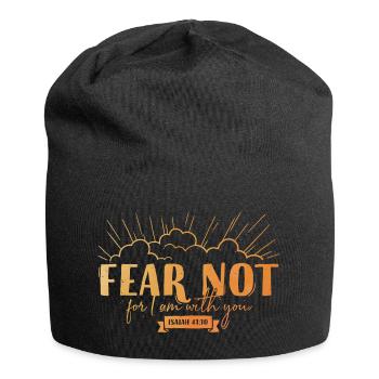 Fear not for I am with you - Jersey Beanie - black - Front