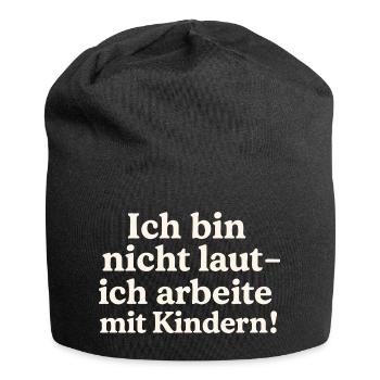 Ich bin nicht laut (hellbeige) - Jersey-Beanie - Schwarz - Vorne