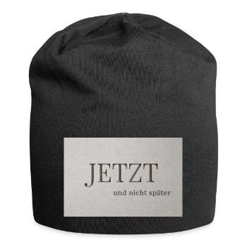 NOW – and not later - Jersey Beanie - black - Front
