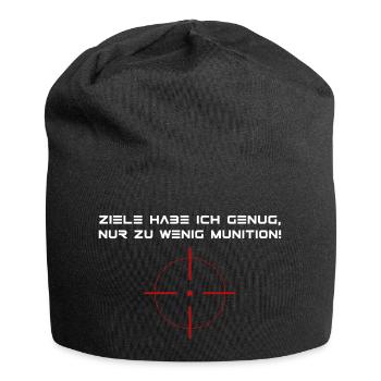 Ziele habe ich genug nur zu wenig Munition! Fun - Jersey-Beanie - Schwarz - Vorne
