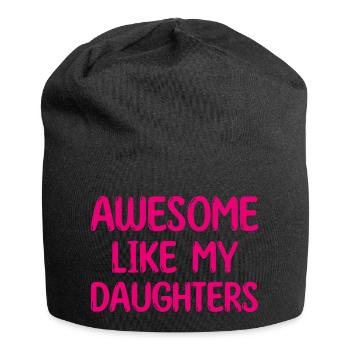 AWESOME LIKE MY DAUGHTERS – Mother's Day – Father's Day - Jersey Beanie - black - Front