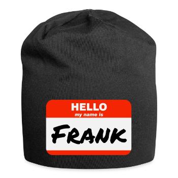 Bonjour, je m’appelle Frank Étiquette Étiquette Étiquette - Bonnet en jersey - noir - Devant