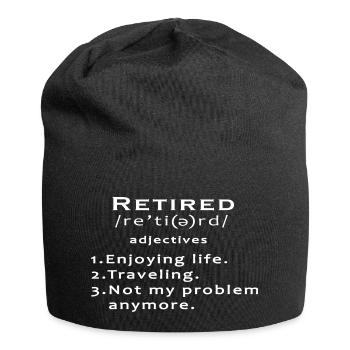 Retired, Funny Retirement Tee's, Retirement Funny - Jersey Beanie - black - Front