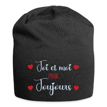 Toi Et Moi Pour Toujours Idée Cadeau St Valentin - Bonnet en jersey - noir - Devant