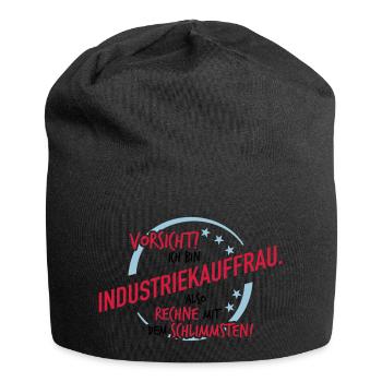 Industrieauffrau - Rechne mit dem Schlimmsten - Jersey-Beanie - Schwarz - Vorne