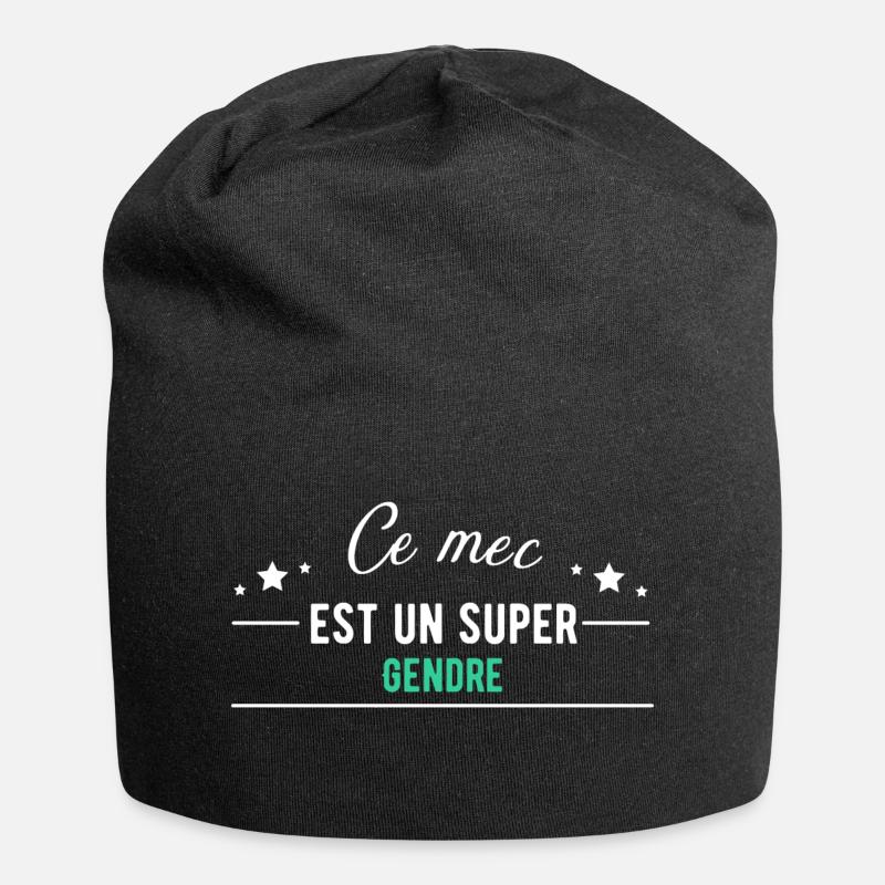 Un super Gendre cadeau - Bonnet en jersey - noir