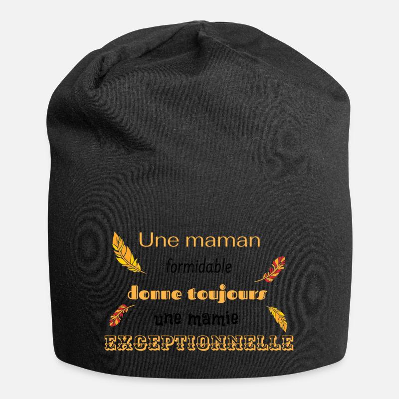 maman formidable = mamie exceptionnelle - Bonnet en jersey - noir