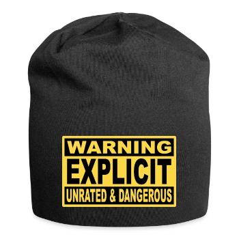 Warning Explicit: Unrated & Danger. - Jersey Beanie - black - Front