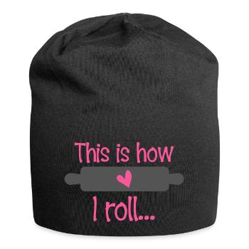 Pastry chef Pastry chef This Is How I Roll - Jersey Beanie - black - Front