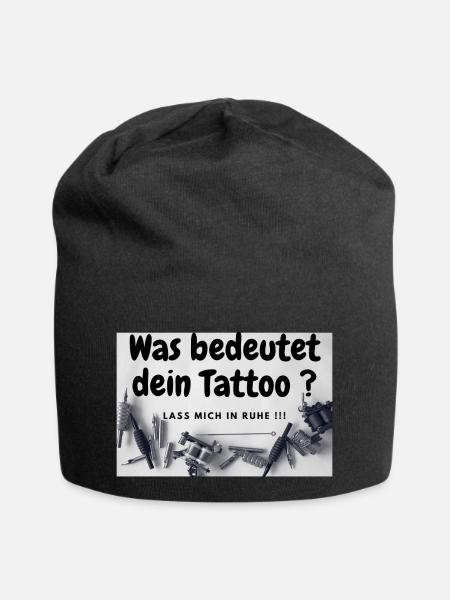 Was bedeutet dein Tattoo - Jersey-Beanie - Schwarz