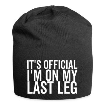 Es ist offiziell, ich bin auf meiner letzten Etappe - Jersey-Beanie - Schwarz - Vorne