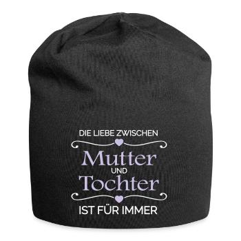 Liebe zwischen Mutter und Tochter - Geschenk - Jersey-Beanie - Schwarz - Vorne