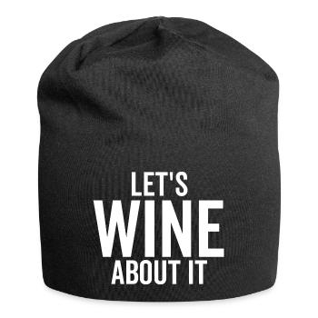 Let's Wine About It - Jersey Beanie - black - Front