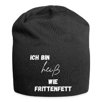 Heiß wie Frittenfett - Jersey-Beanie - Schwarz - Vorne