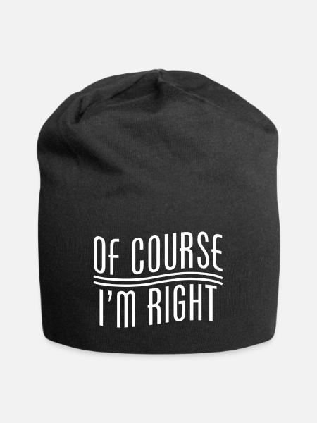 Natürlich habe ich Recht - Jersey-Beanie - Schwarz