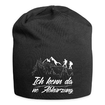 Ich kenn da ne Abkürzung - Was Wander T-Shirt - Jersey-Beanie - Schwarz - Vorne