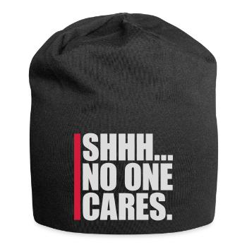 shhh no one cares - Jersey Beanie - black - Front