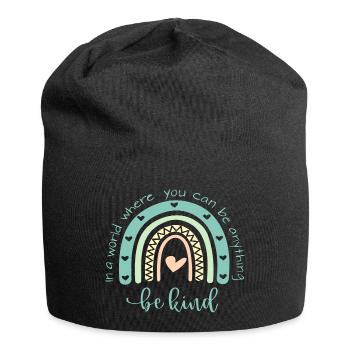 In A World Where You Can Be Anything Be Kind - Jersey Beanie - black - Front