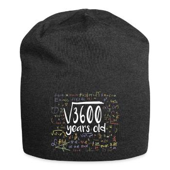 60. Geburtstag Quadratwurzel von 3600: 60 Jahre alt - Jersey-Beanie - Anthrazit - Vorne