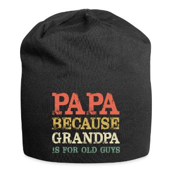 Papa Because Grandpa Is For Old Guys Fathers Day - Jersey Beanie - black - Front