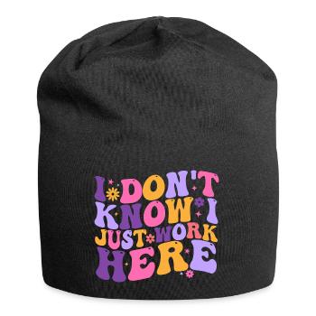 Ich weiß nicht, ich arbeite nur hier - Jersey-Beanie - Schwarz - Vorne