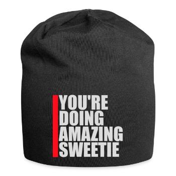 You're Doing Amazing Sweetie Funny Encouraging - Jersey Beanie - black - Front
