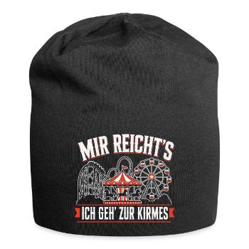 Mir Reicht's Ich Geh Zur Kirmes Kirmes Spruch - Jersey-Beanie - Schwarz - Vorne