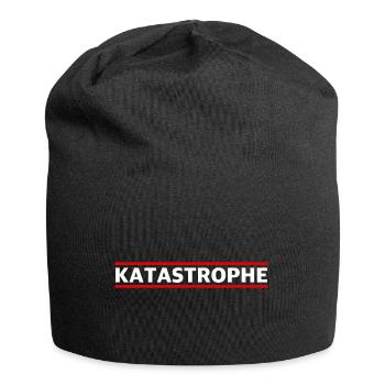 Katastrophe | lustige Sprüche, Sarkasmus - Jersey-Beanie - Schwarz - Vorne