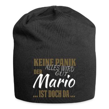 Mario - Keine Panik - lustiges Geschenk - Jersey-Beanie - Schwarz - Vorne