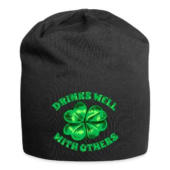 Drinks Well With Others St Patrick s Day Funny - Jersey Beanie - black - Front