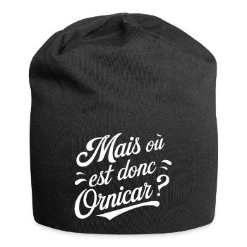 Mais où est donc Ornicar ? - Bonnet en jersey - noir - Devant