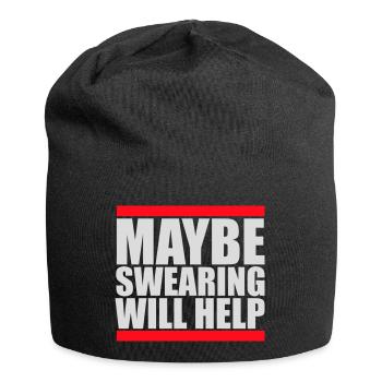 Maybe Swearing Will Help Sarcastic Saying Logo - Jersey Beanie - black - Front