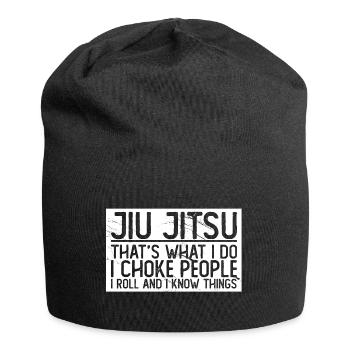 Jiu Jitsu that's what I do I choke I roll - Jersey Beanie - black - Front