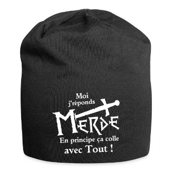 Moi je réponds Merde, en principe ça colle avec .. - Bonnet en jersey - noir - Devant
