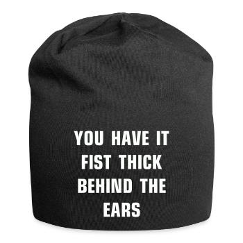 Vous l’avez le poing épais derrière les oreilles - Bonnet en jersey - noir - Devant