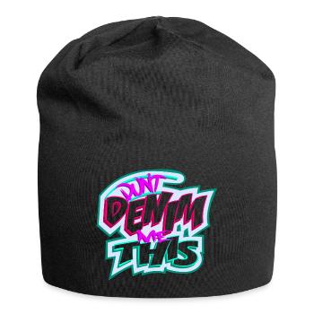 Verwandle mich nicht in Jeans - Jersey-Beanie - Schwarz - Vorne