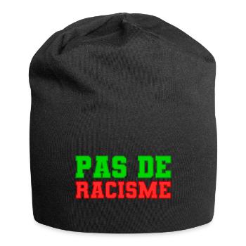 Pas de racisme! - Bonnet en jersey - noir - Devant