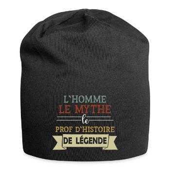 Prof - Histoire - Cadeau - Ecole - Homme - Mythe - Bonnet en jersey - noir - Devant