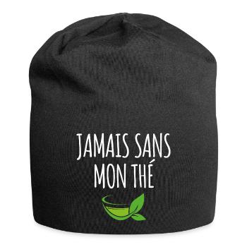 Jamais sans mon thé - Bonnet en jersey - noir - Devant