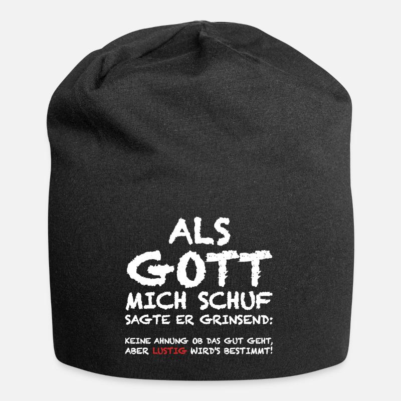 Als Gott mich schuf | lustige Sprüche, Sarkasmus - Jersey-Beanie - Schwarz