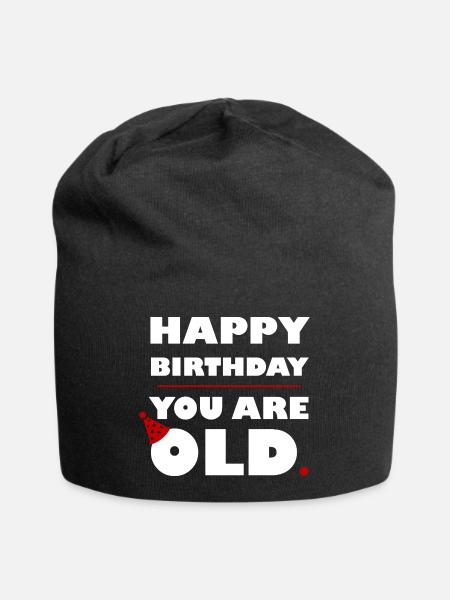 HERZLICHEN GLÜCKWUNSCH ZUM GEBURTSTAG, DU BIST ALT – WEISS - Jersey-Beanie - Schwarz