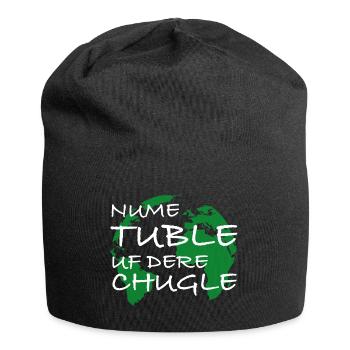 Nume Tuble uf dere Chugle | Schweiz, Dialekt - Jersey-Beanie - Schwarz - Vorne