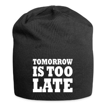 Tomorrow is too late - Jersey-Beanie - Schwarz - Vorne