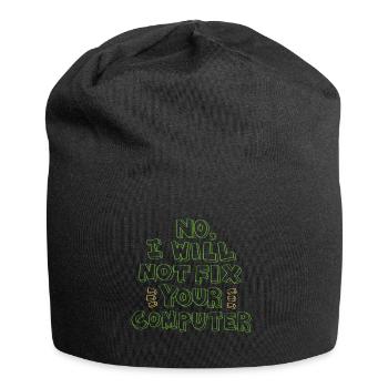 Nein, ich möchte deinen Computer.. - Geschenk - Jersey-Beanie - Schwarz - Vorne