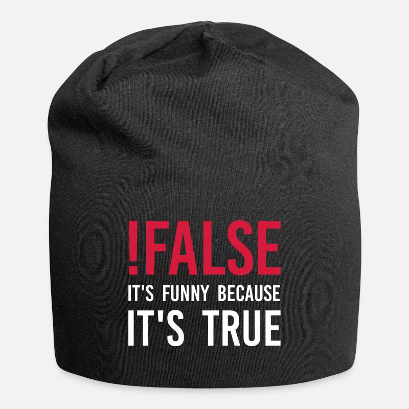 ! false - It's funny because it's true - Jersey Beanie - black