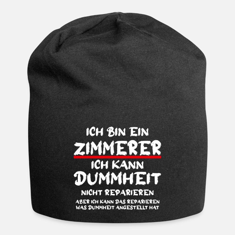 Ich bin ein Zimmerer Handwerker Spruch - Jersey-Beanie - Schwarz
