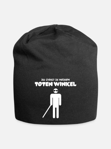 Du stehst in meinem toten Winkel - Jersey-Beanie - Schwarz